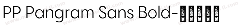 PP Pangram Sans Bold字体转换